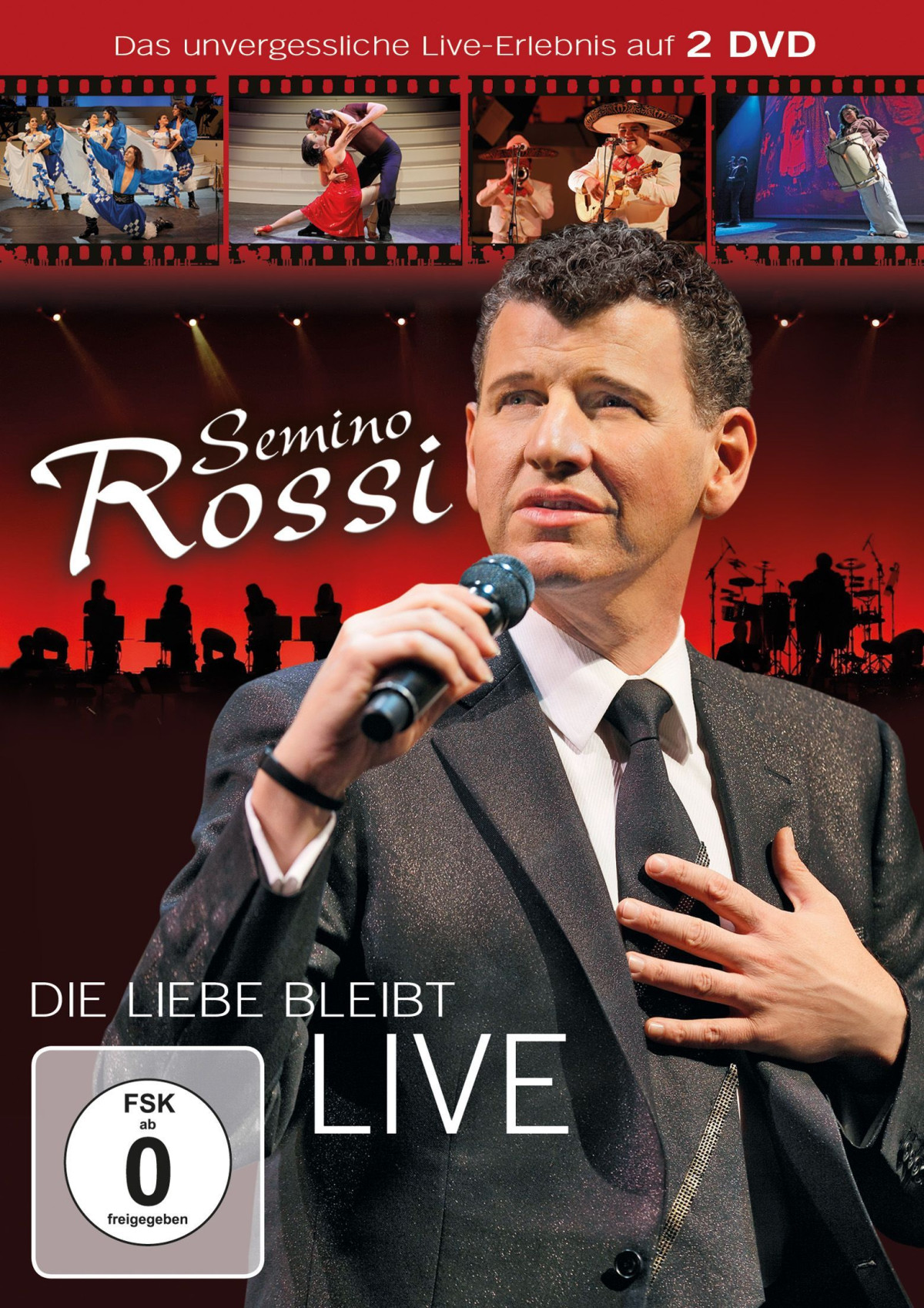 Semino Rossi_Die Liebe Bleibt_Live DVD