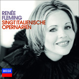 Renée Fleming singt italienische Arien