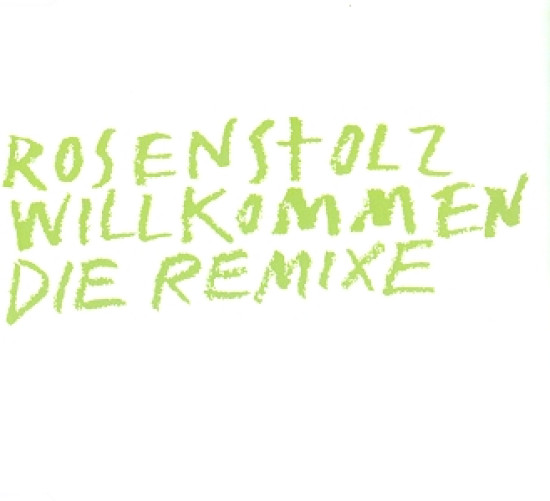 Willkommen Remixe