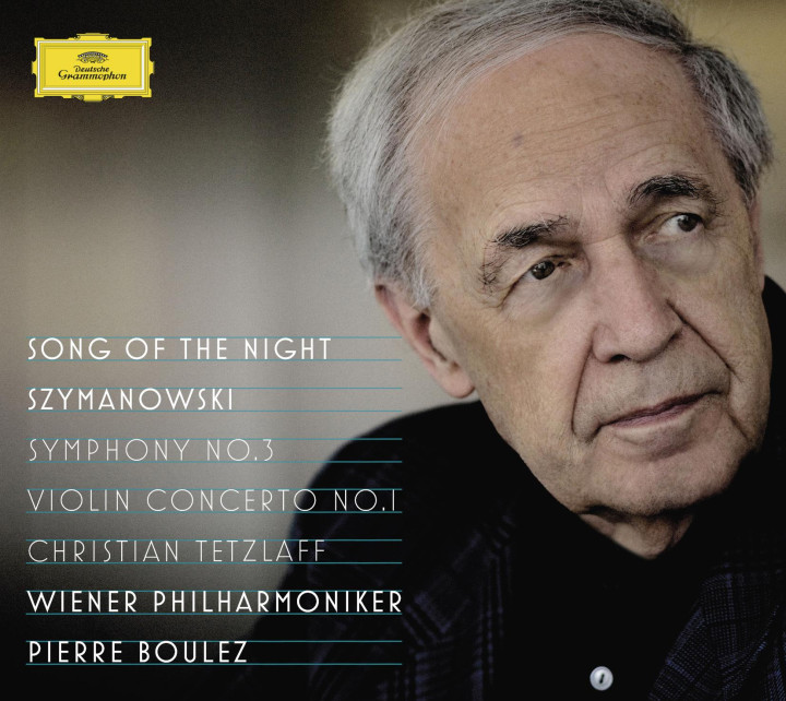 Pierre Boulez Makes Szymanowski’s “Song of the Night” a Song for All Time © by DG