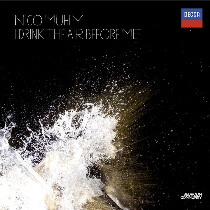 I Drink The Air Before Me: Muhly,Nico