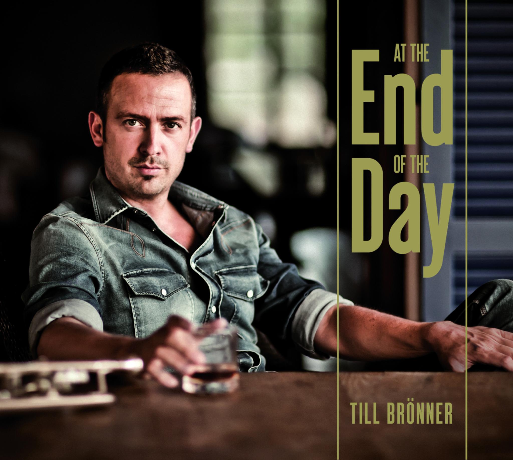 Till Brönne - At The End Of The Day