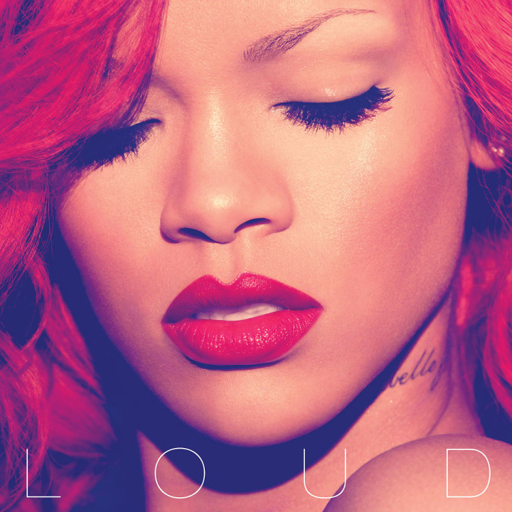 Loud: Rihanna