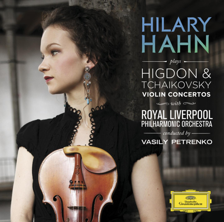 Hilary Hahn - Higdon & Tschaikowsky Concertos