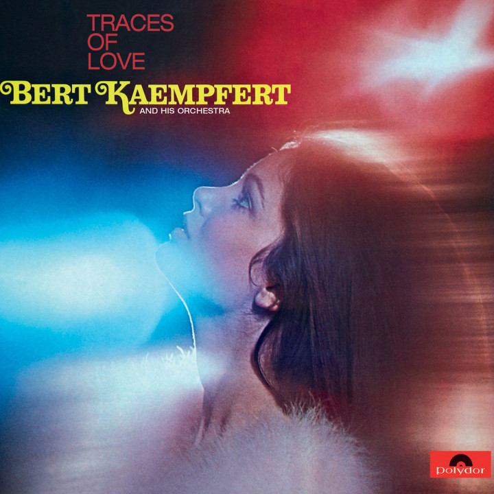 Bert Kaempfert And His Orchestra | Musik | Traces Of Love