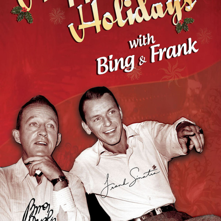 Happy Holidays with Bing & Frank: Sinatra,Frank