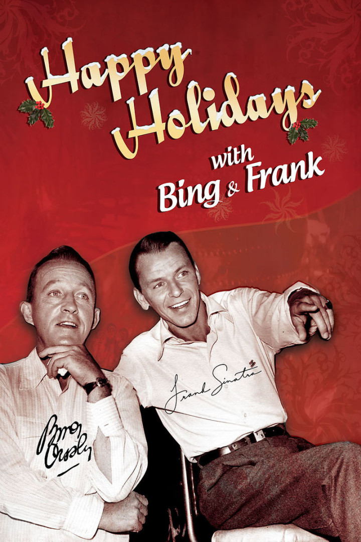 Happy Holidays with Bing & Frank: Sinatra,Frank