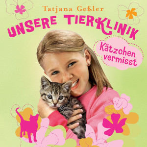02: Kätzchen vermisst: Unsere Tierklinik