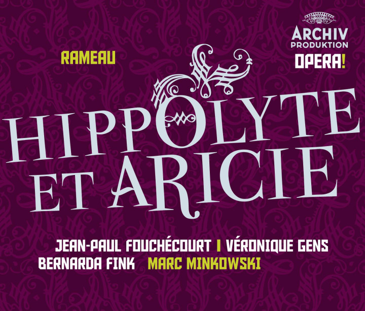 Jean-Philippe Rameau: Hippolyte et Aricie