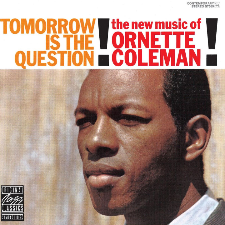 Tomorrow Is The Question!: Coleman,Ornette