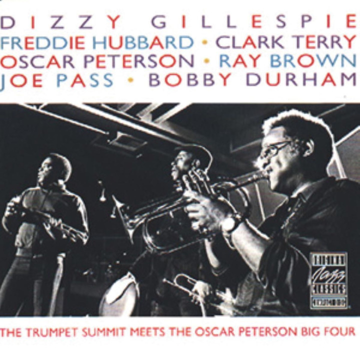 The Trumpet Summit Meets Oscar Peterson Big Four: Gillespie,Dizzy/Hubbard,F./Terry,C./Peterson,