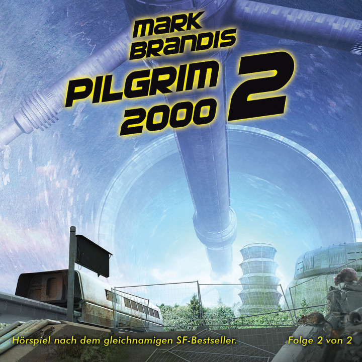 14: Pilgrim 2000 (Teil 2 von 2): Mark Brandis