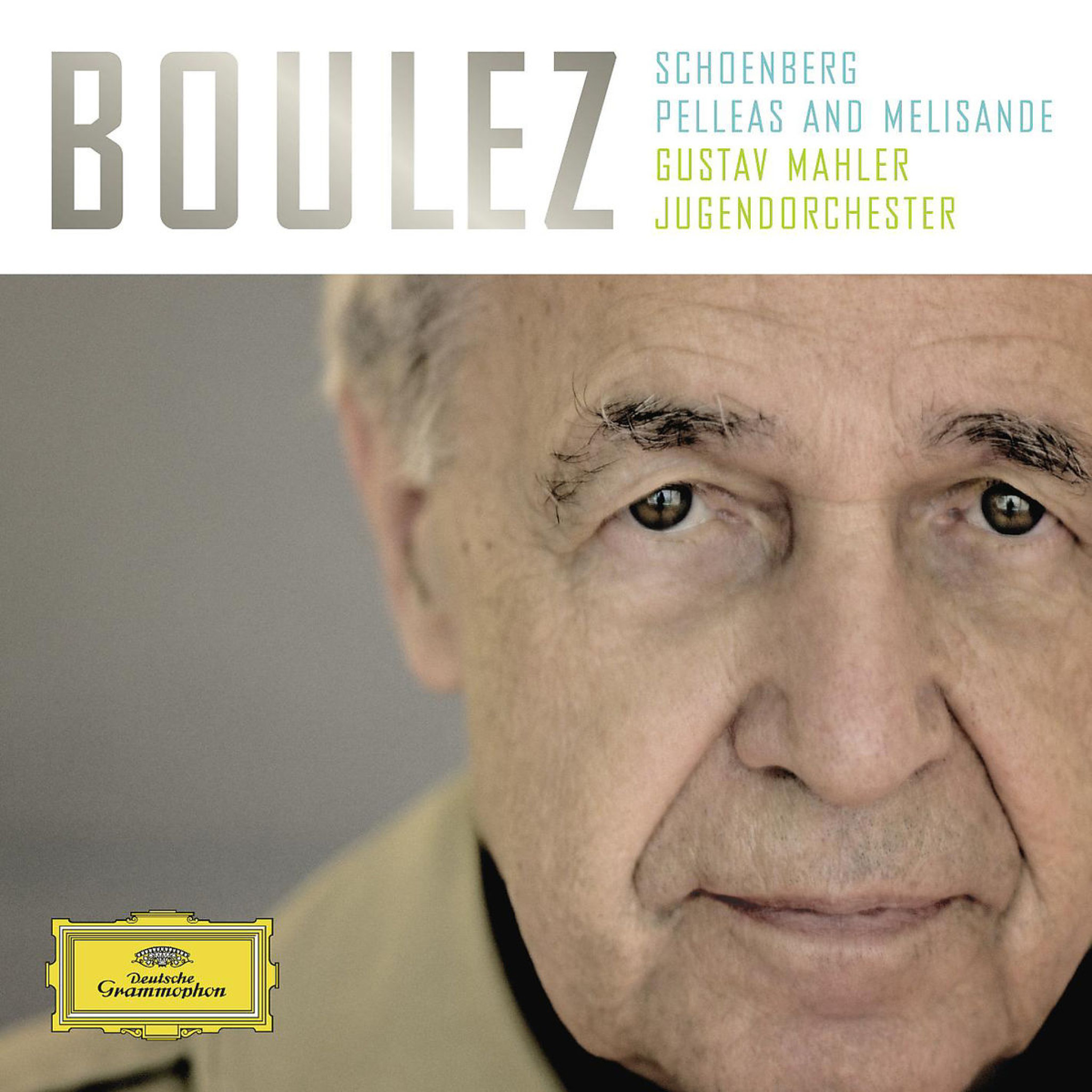 Pelleas und Melisande op.5: Boulez,Pierre/Gustav Mahler Jugendorchester