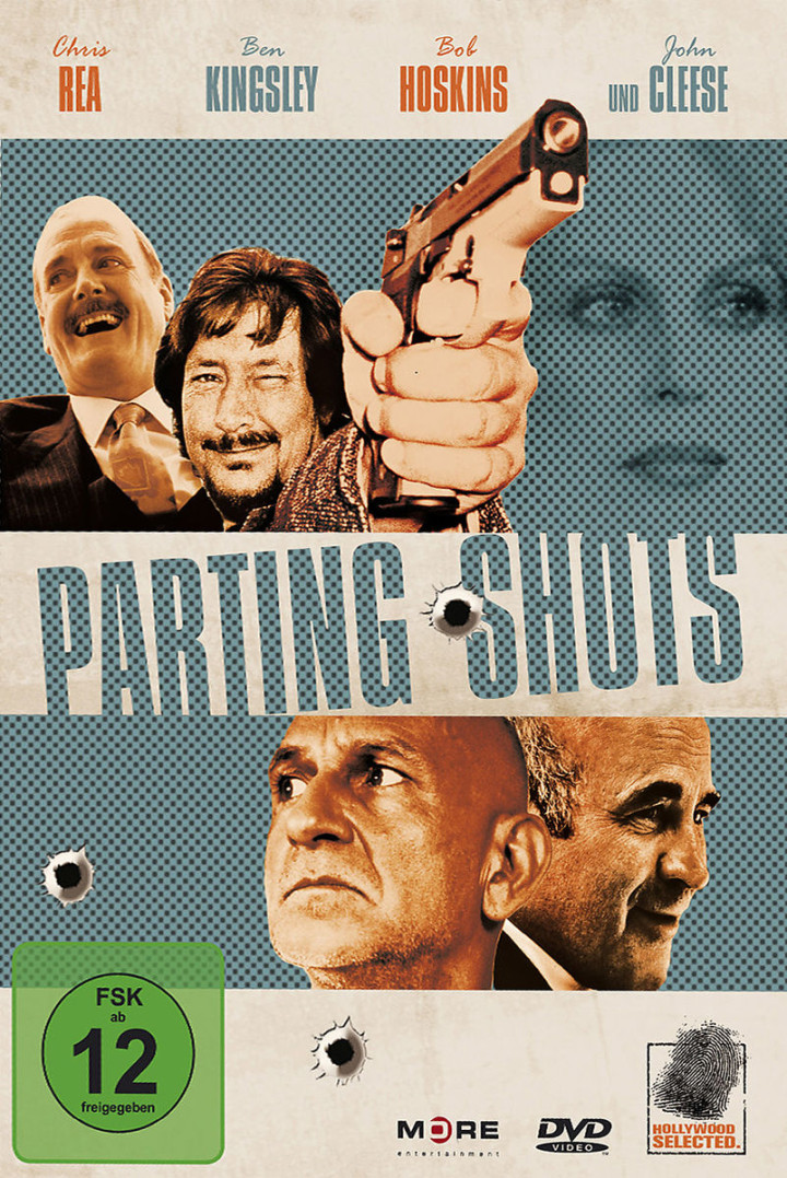 Parting Shots: Rea,Chris / Cleese,John / Kingsley,Ben