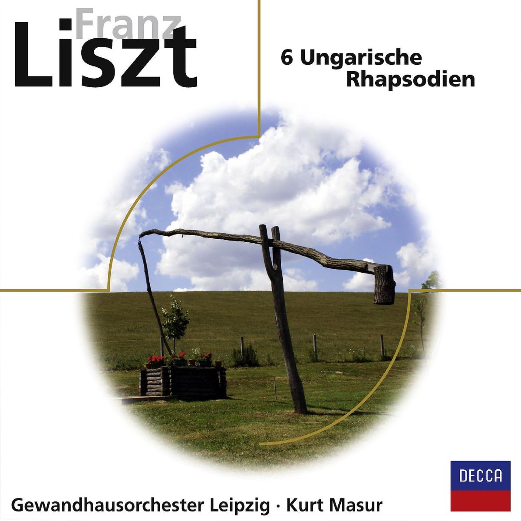 Franz Liszt: Ungarische Rhapsodien 1-6