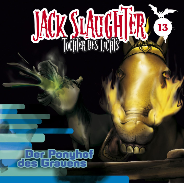 Jack Slaughter 13 Ponyhof des Grauens