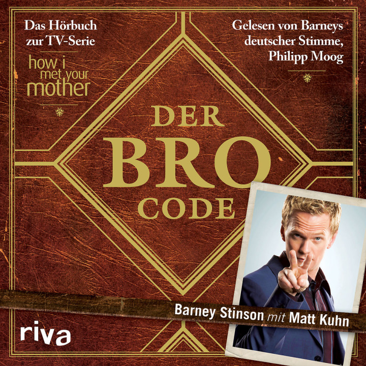 Der Bro Code z. TV-Serie: How I met your mother): Moog, Philipp