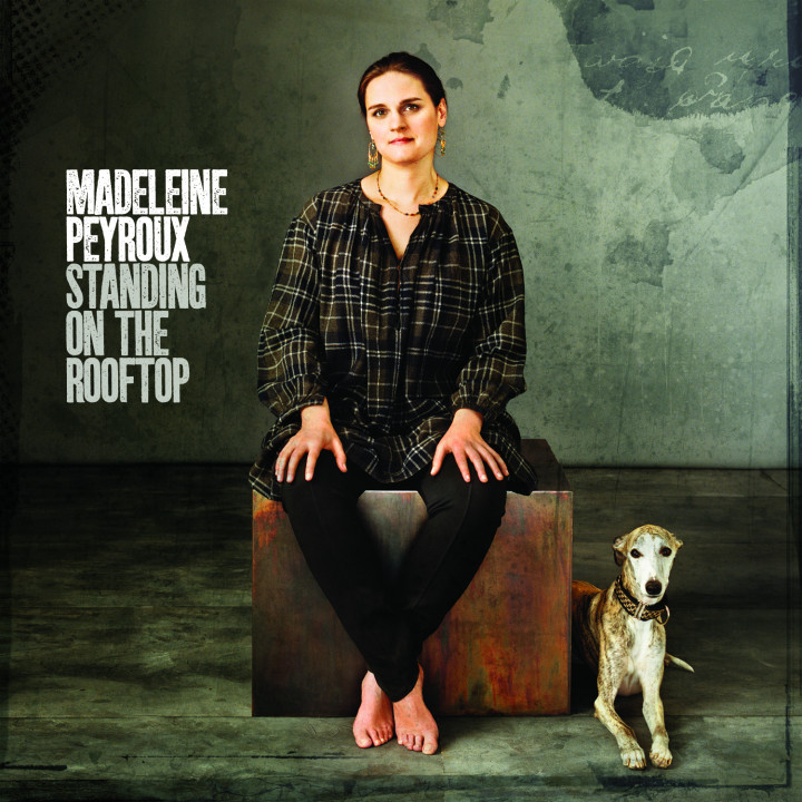 Madeleine Peyroux, Standing On The Rooftop