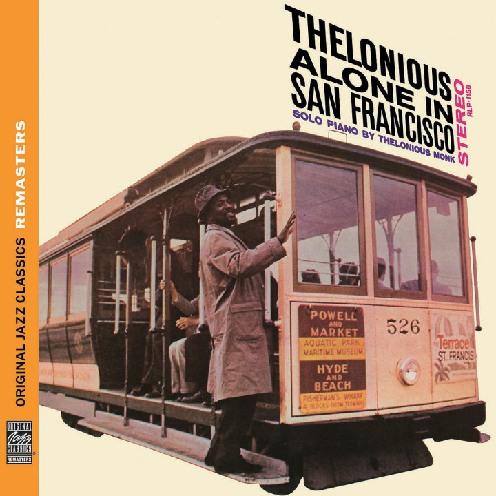 Thelonious Alone in San Francisco (OJC Remasters): Monk,Thelonious