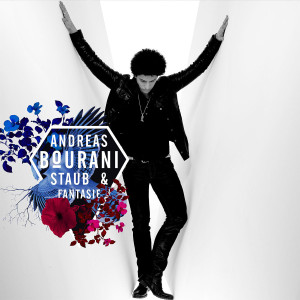 Staub und Fantasie: Bourani, Andreas