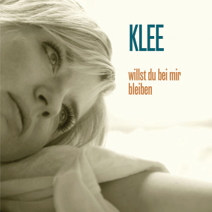 Willst du bei mir bleiben (2-Track): Klee