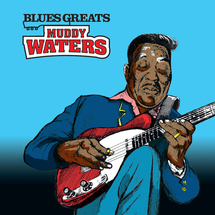 Blues Greats: Muddy Waters: Muddy Waters