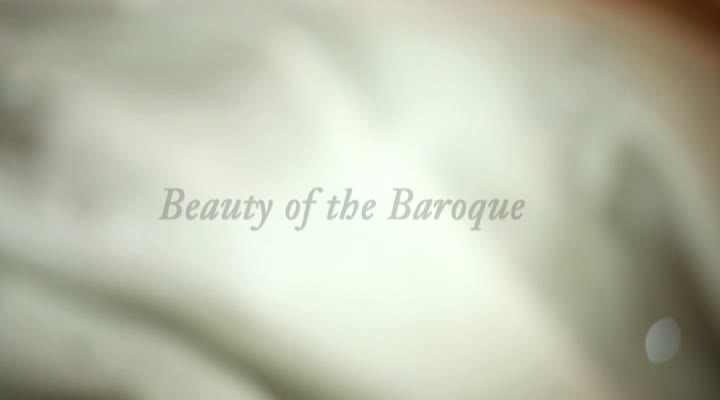 Dokumentation 'Beauty of the Baroque'