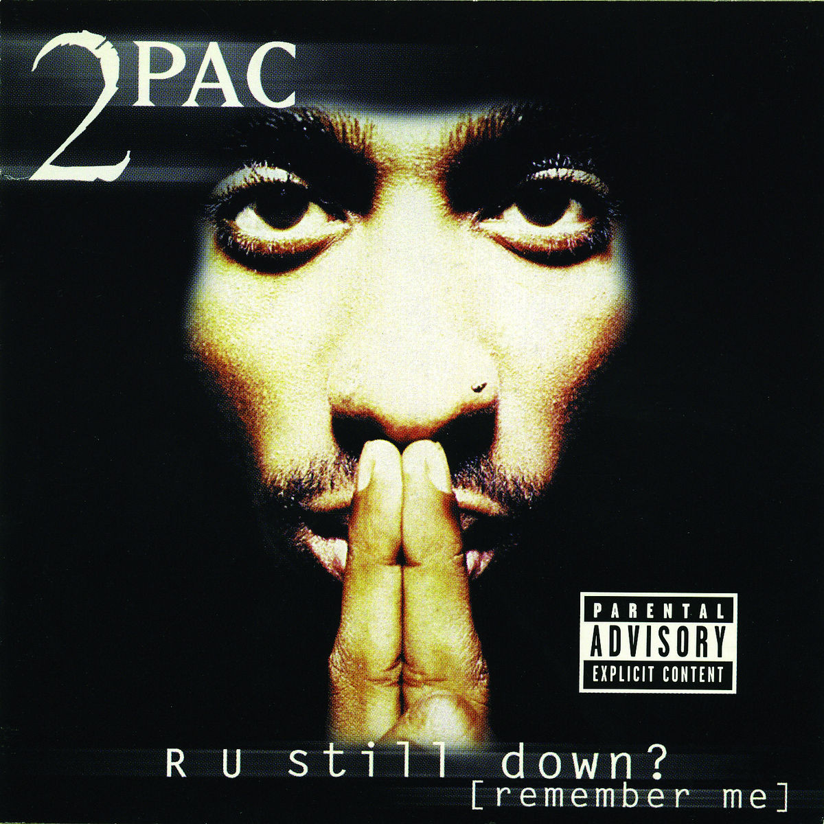 2pac Ru: Still Down Albumcover 2PAC 2 Pac Tupac R U Still Down