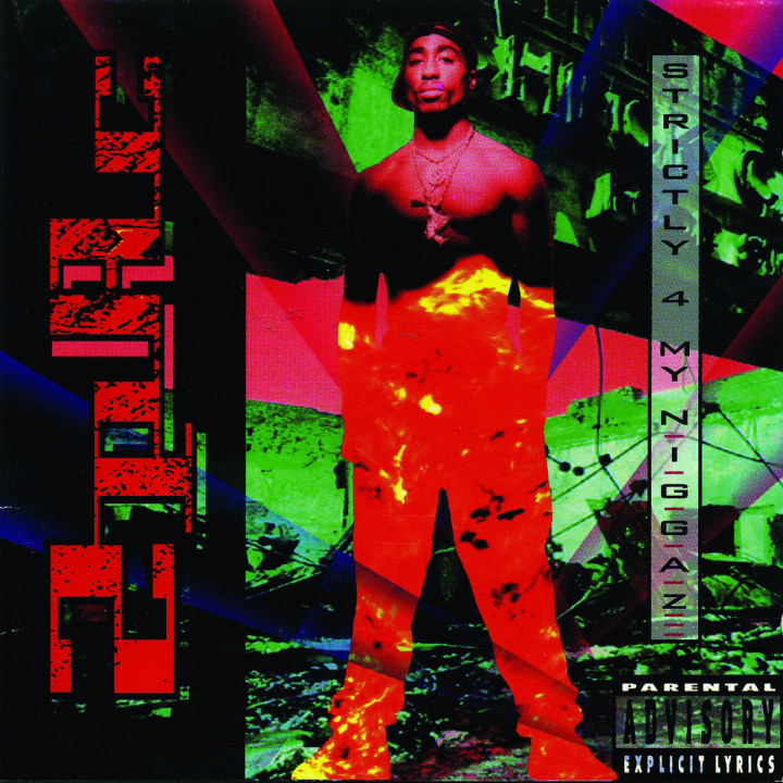 Strictly 4 My N.I.G.G.A.Z... (Re-Release): 2Pac