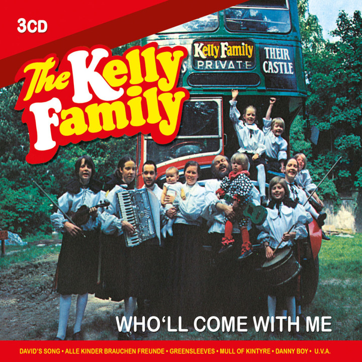 Who'll Come With Me: Kelly Family, The