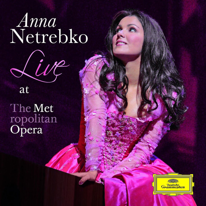 Anna Netrebko: Anna Live from the Metropolitan Opera
