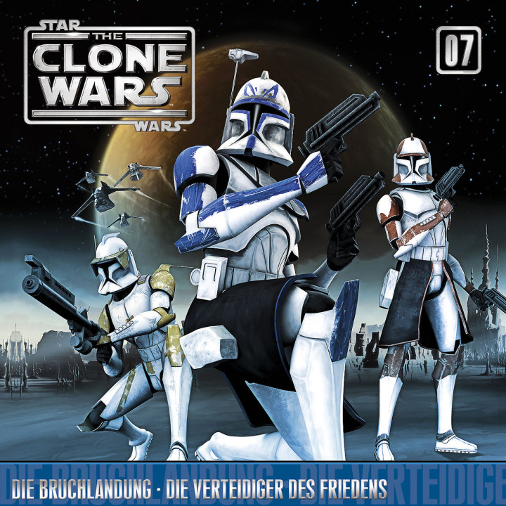 The Clone Wars - 07: Die Bruchlandung / Die Verteidiger des Friedens