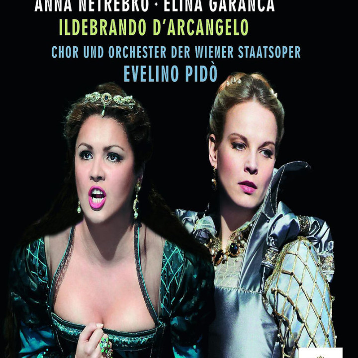 Anna Bolena: Netrebko,A./Garanca,E./D'Arcangelo,I./OWST/Pido,E.