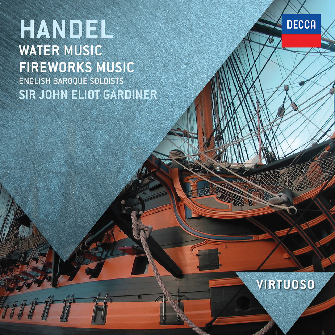 HANDEL Water Music; Fireworks Music | Decca Classics