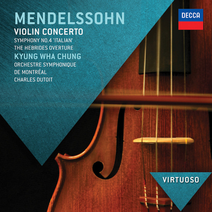 Mendelssohn: Violin Concerto; Symphony No.4 - "Italian"; Hebrides Overture