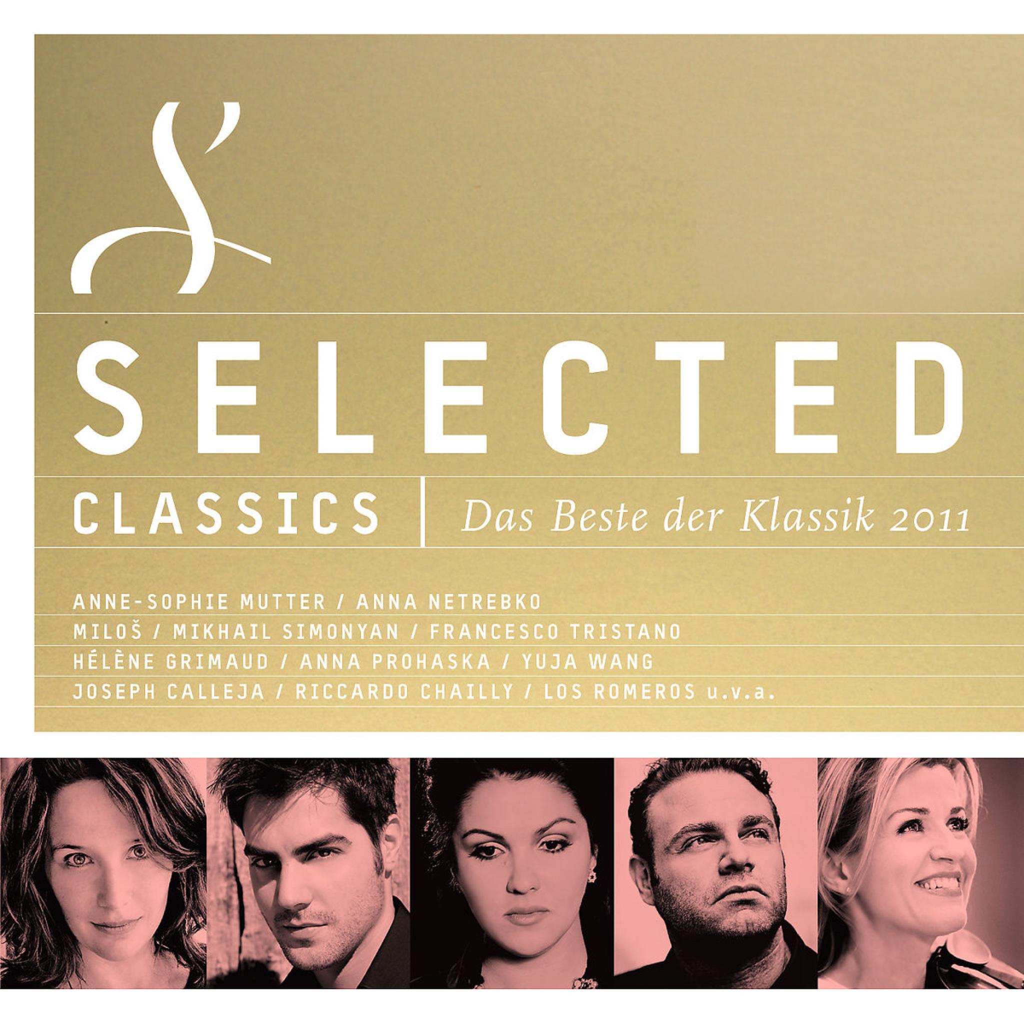 Selected Classics - Das Beste der Klassik 2011