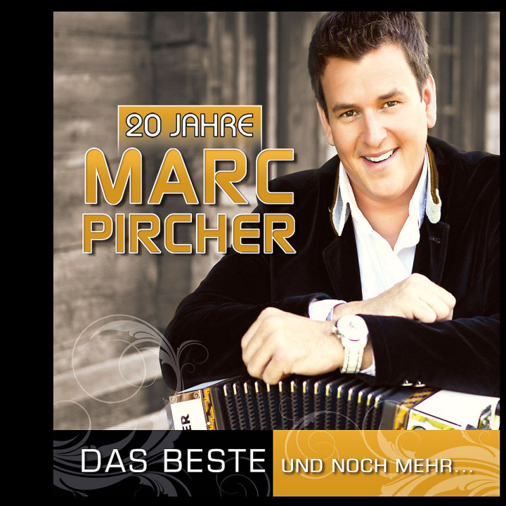 20 Jahre - Das Beste und noch mehr...: Pircher, Marc