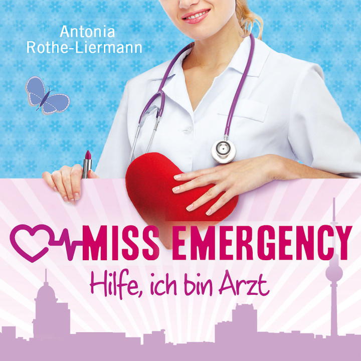A. R.-Liermann: Miss Emergency. Hilfe, ich b. Arzt: Schmidt,Josephine