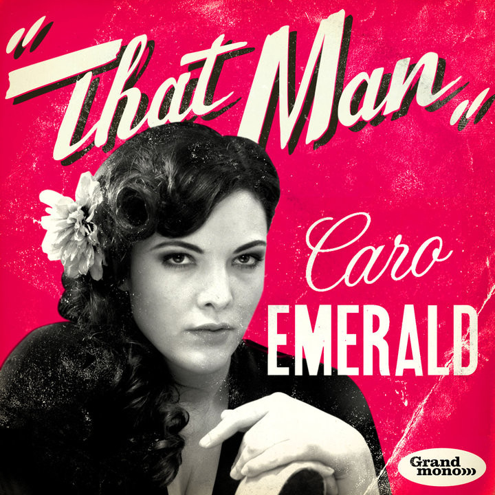 That Man_Caro Emerald_Single