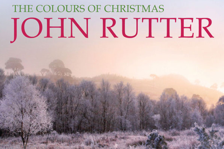 John Rutter The Colours Of Christmas 