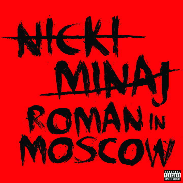 Nicki Minaj: Roman in Moscow