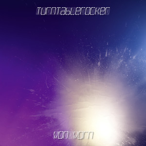 Turntablerocker_Von Vorn_Single