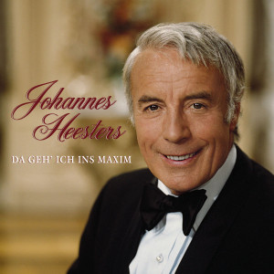 Da geh' ich ins Maxim: Heesters, Johannes