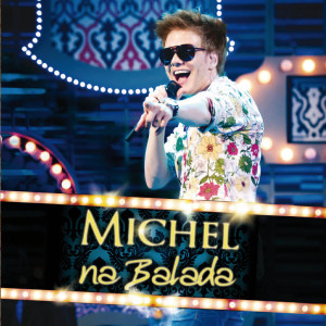 Na Balada: Teló,Michel