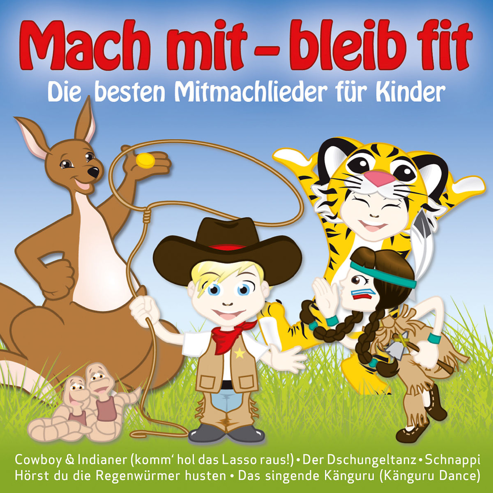 Mach mit - Bleib fit! Die besten Mitmachlieder für Kinder