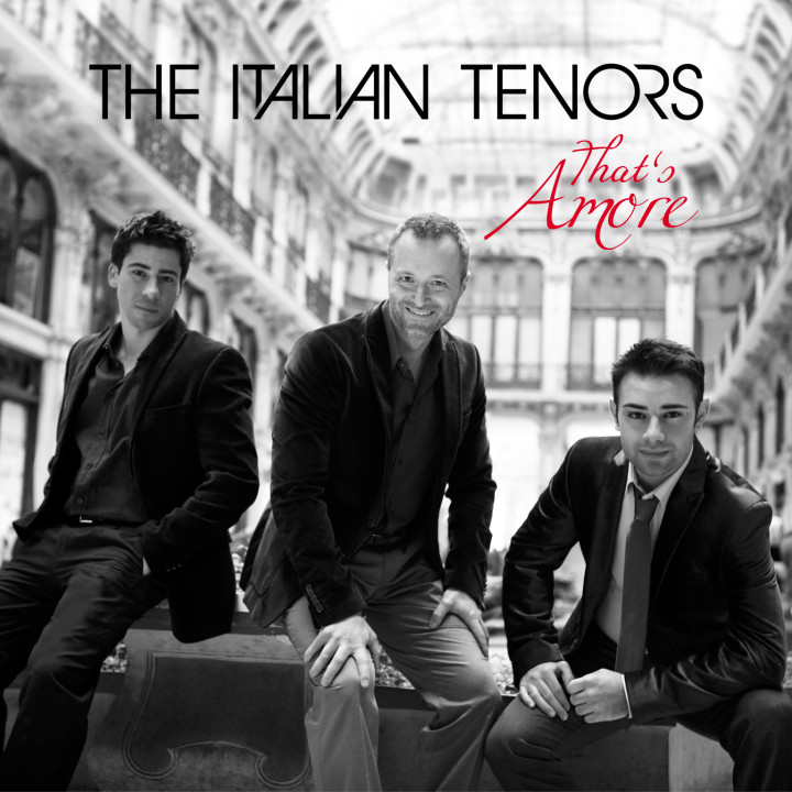The Italian Tenors That's Amore Cover