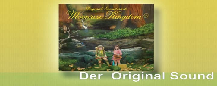 Moonrise Kingdom - Hörprobe