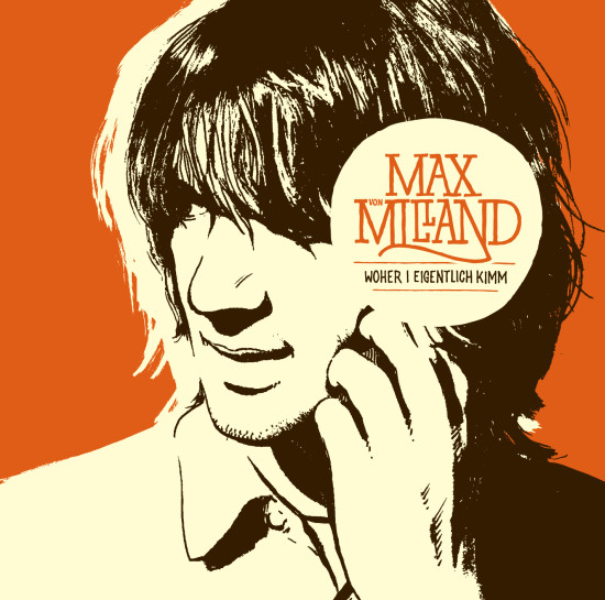 max von milland - woher i eigentlich kimm