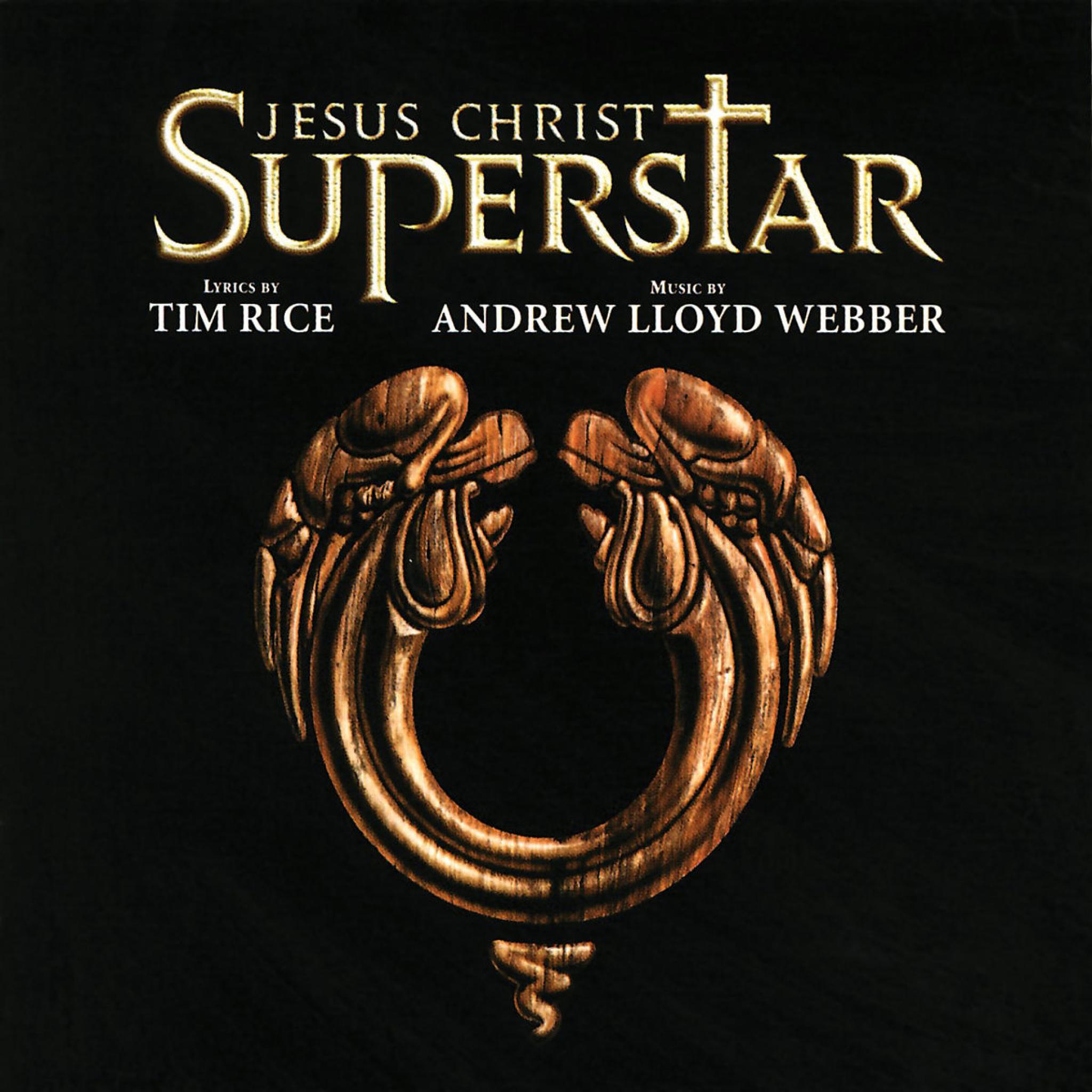 Jesus Christ Superstar (2012 Remastered)