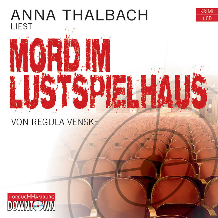 Regula Venske: Mord im Lustspielhaus (Krimi to go): Thalbach,Anna